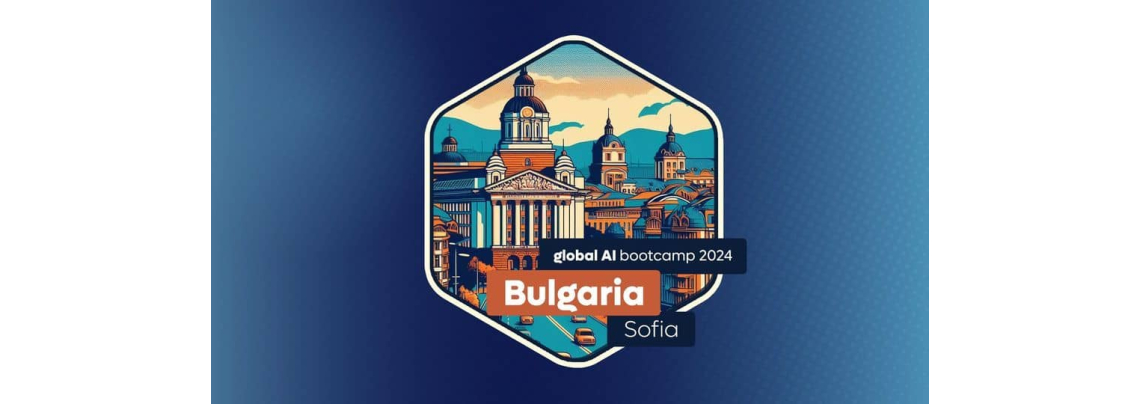 Global AI BootCamp Bulgaria 2024